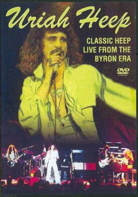 Classic Heep: Live From The Byron Era 1973-1976